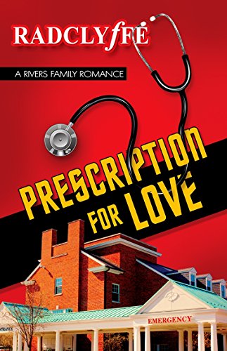 Prescription for Love (A RIVERS COMMUNITY ROMANCE Book 2)