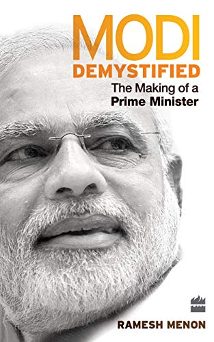 Modi Demystified: The Making of a Prime Minister - Click to Buy