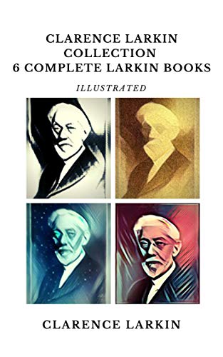 Clarence Larkin Collection - 6 Complete Larkin Books [ILLUSTRATED] - Click to Buy