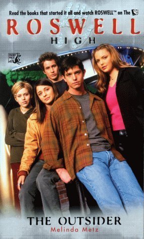 Roswell High: The Outsider (TV Series) by Metz, Melinda(November 1, 1999) Mass Market Paperback - Click to Buy