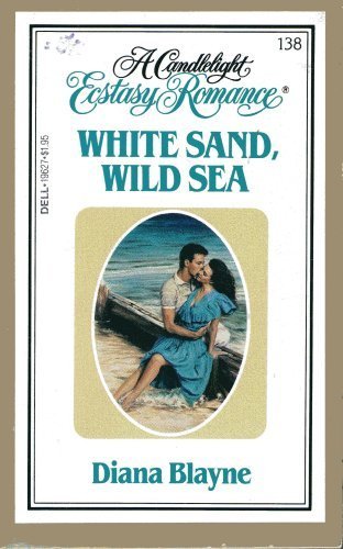 White Sand, Wild Sea by Diana Blayne, Diana Palmer(May 1, 1983) Paperback - Click to Buy