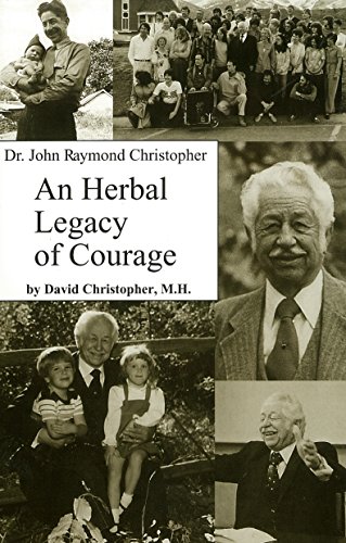 An Herbal Legacy of Courage - Click to Buy