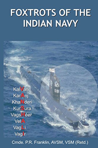 Foxtrots of the Indian Navy - Click to Buy