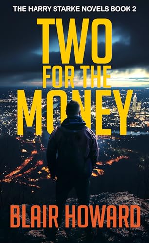 Two For The Money (The Harry Starke Novels Book 2) - Click to Buy