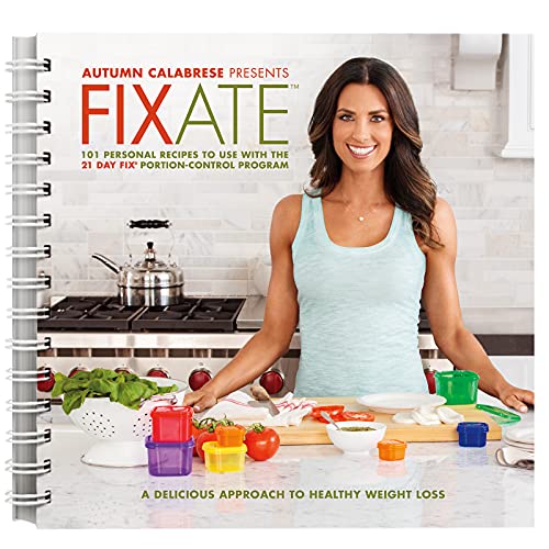 Autumn Calabrese's FIXATE Cookbook - 21 Day Fix Recipes - Click to Buy