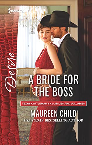 A Bride for the Boss (Texas Cattleman's Club: Lies and Lullabies Book 2450) - Click to Buy