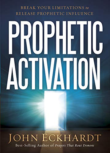 Prophetic Activation: Break Your Limitation to Release Prophetic Influence - Click to Buy