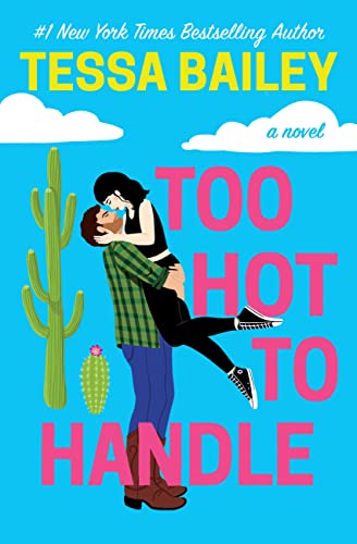 Too Hot to Handle (Romancing the Clarksons Book 1) - Click to Buy