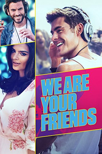 We Are Your Friends