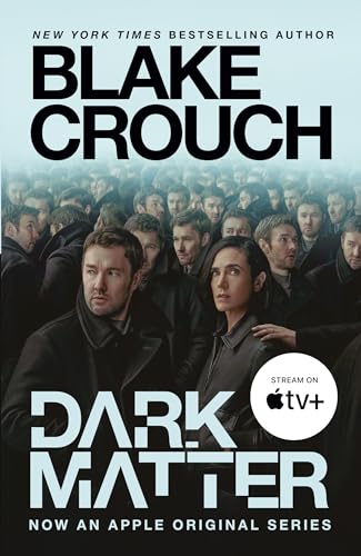 Dark Matter: A Novel - Click to Buy