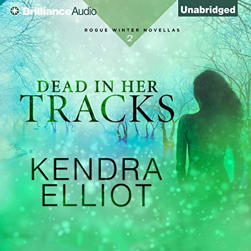 Dead in Her Tracks: Rogue Winter Novella, Book 2 - Click to Buy