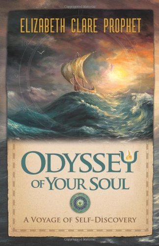 Odyssey of Your Soul: A Voyage of Self-Discovery by Elizabeth Clare Prophet (2011-10-16) - Click to Buy
