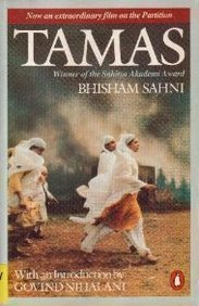 Tamas: Winner of the Sahitya Award by Bhisham Sahni (2001-02-05) - Click to Buy