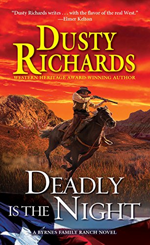 Deadly Is the Night (A Byrnes Family Ranch Novel Book 9) - Click to Buy