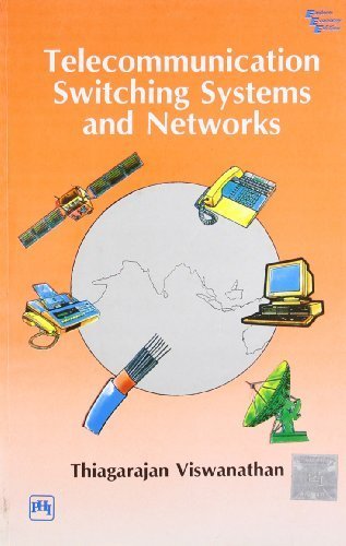 Telecommunication Switching Systems and Networks by Thiagarajan Viswanathan (2004-08-30) - Click to Buy