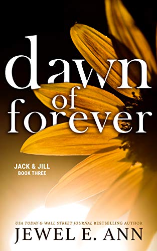 Dawn of Forever (Jack & Jill Series) - Click to Buy