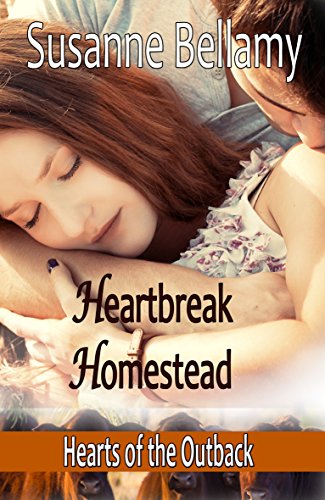 Heartbreak Homestead (Hearts of the Outback Book 2) - Click to Buy