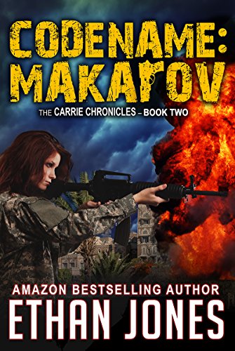 Codename: Makarov - A Carrie Chronicles Spy Thriller: International Espionage Assassin Operative - Book 2 (English Edition) - Click to Buy