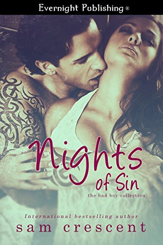 Nights of Sin (The Bad Boy Collection Book 3) - Click to Buy