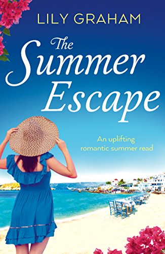The Summer Escape: An uplifting romantic summer read - Click to Buy