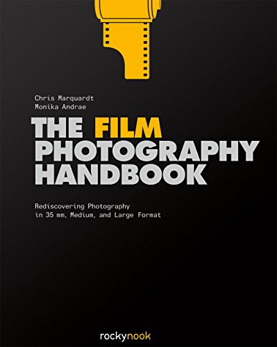 The Film Photography Handbook: Rediscovering Photography in 35mm, Medium, and Large Format - Click to Buy