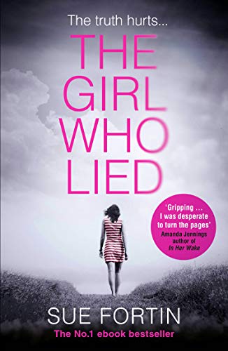 The Girl Who Lied: The bestselling psychological drama (English Edition) - Click to Buy