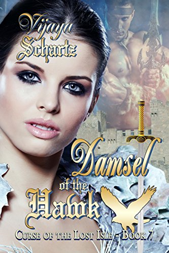 Damsel of the Hawk (Curse of the Lost Isle Book 7) - Click to Buy