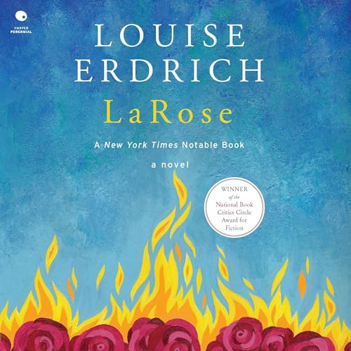 LaRose: A Novel - Click to Buy