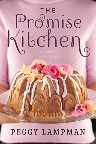 The Promise Kitchen: A Novel