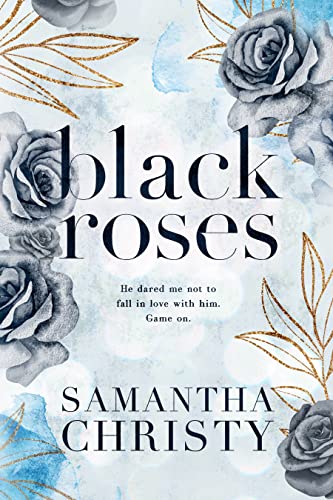 Black Roses: A Single Dad Enemies-to-Lovers Romance (The Mitchell Family Series)