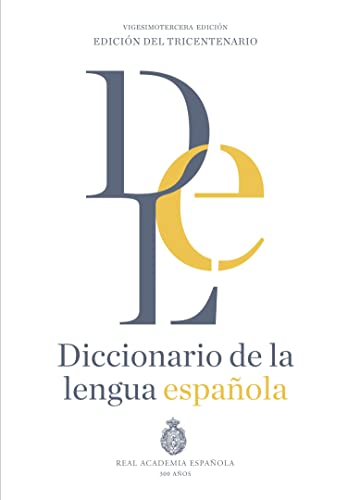 Diccionario de la lengua Española. Vigesimotercera edición. Versión normal (NUEVAS OBRAS REAL ACADEMIA) (Spanish Edition) - Click to Buy