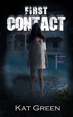 First Contact (Haunts for Sale Series Book 1) - Click to Buy