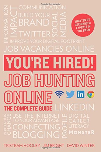 You’re Hired! Job Hunting Online: The Complete Guide (English Edition) - Click to Buy