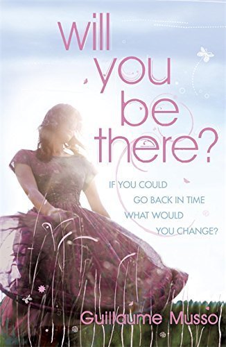 Will You Be There? by Guillaume Musso (2008-09-04)