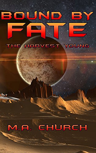The Harvest Young: Bound by Fate (The Next Generation Book 1)