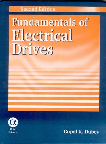 Fundamentals of Electrical Drives by G. K. Dubey (2001-03-30) - Click to Buy