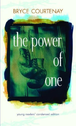 The Power of One: Young Readers' Condensed Edit by Bryce Courtenay (2007-07-10) - Click to Buy
