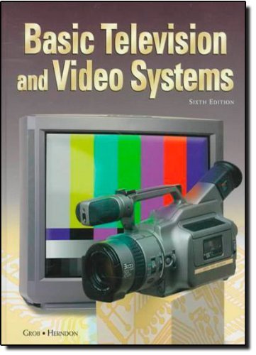 Basic Television and Video Systems by Bernard Grob (1998-08-13) - Click to Buy