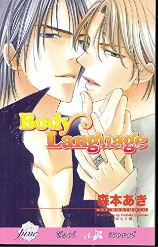Body Language (Yaoi Novel) by Aki Morimoto (2008-02-12) - Click to Buy