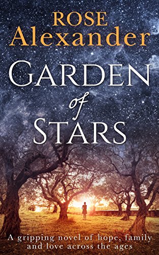 Garden of Stars: A gripping novel of hope, family and love across the ages - Click to Buy