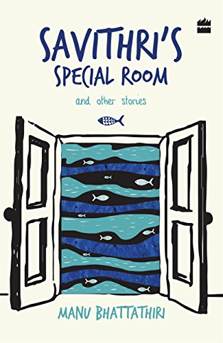 Savithri's Special Room and Other Stories - Click to Buy