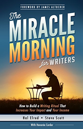 The Miracle Morning for Writers: How to Build a Writing Ritual That Increases Your Impact and Your Income (English Edition) - Click to Buy