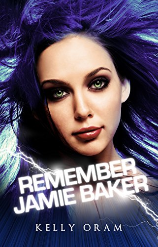 Remember Jamie Baker (Jamie Baker trilogy Book 3) - Click to Buy