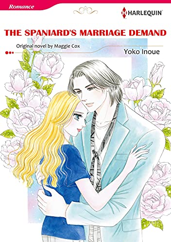 The Spaniard's Marriage Demand: Harlequin comics - Click to Buy