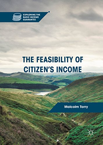 The Feasibility of Citizen's Income (Exploring the Basic Income Guarantee) - Click to Buy