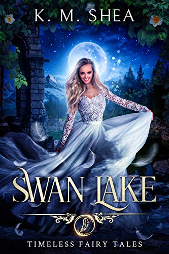 Swan Lake (Timeless Fairy Tales Book 7) - Click to Buy