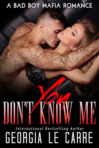 You Don't Know Me: A Bad Boy Mafia Romance (English Edition) - Click to Buy