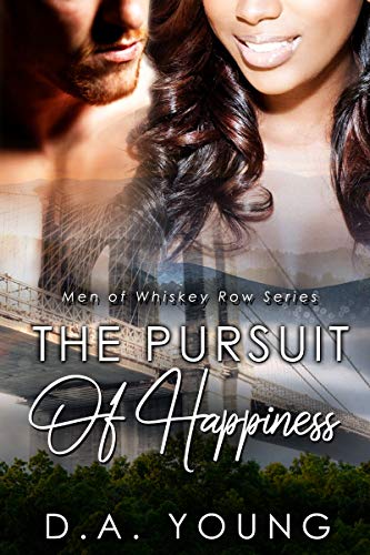 The Pursuit of Happiness (Men of Whiskey Row Book 3) - Click to Buy