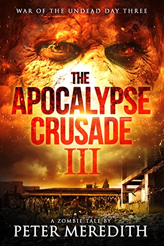 The Apocalypse Crusade 3: War of the Undead Day 3 - Click to Buy
