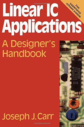 Linear IC Applications: A Designer's Handbook by Joseph J. Carr (1996-12-05) - Click to Buy